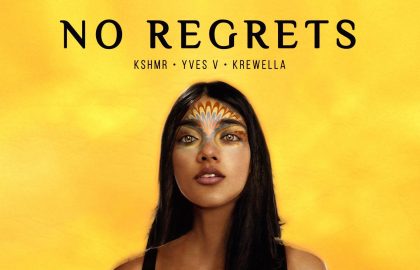 No Regrets - KSHMR & Yves V ft. Krewella