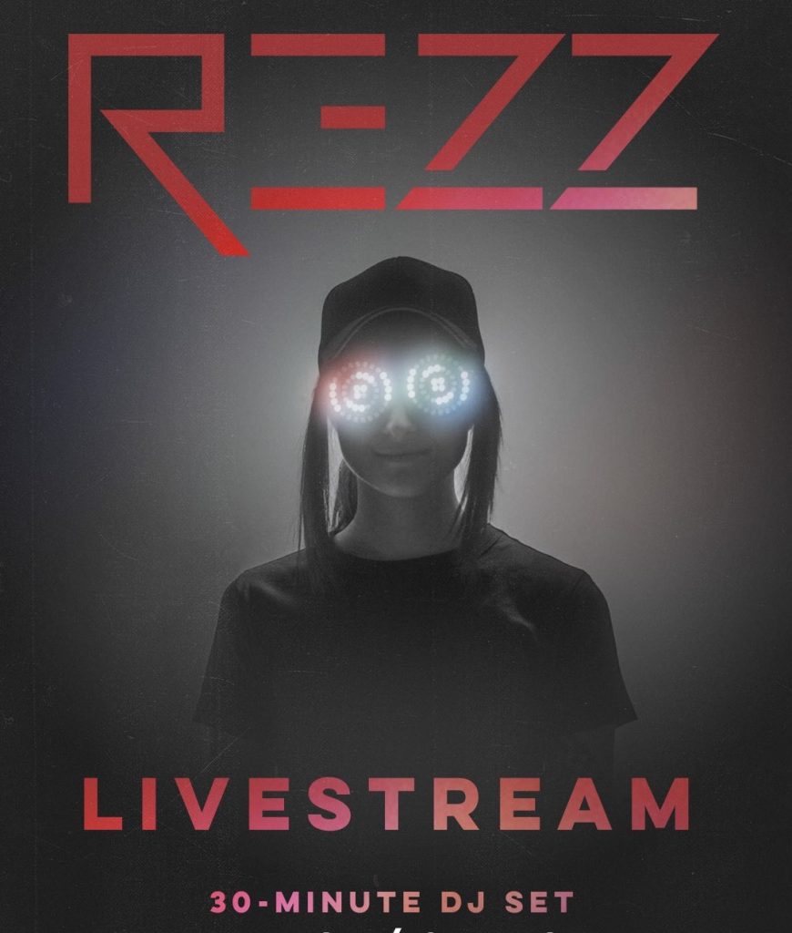 REZZ 30min live set