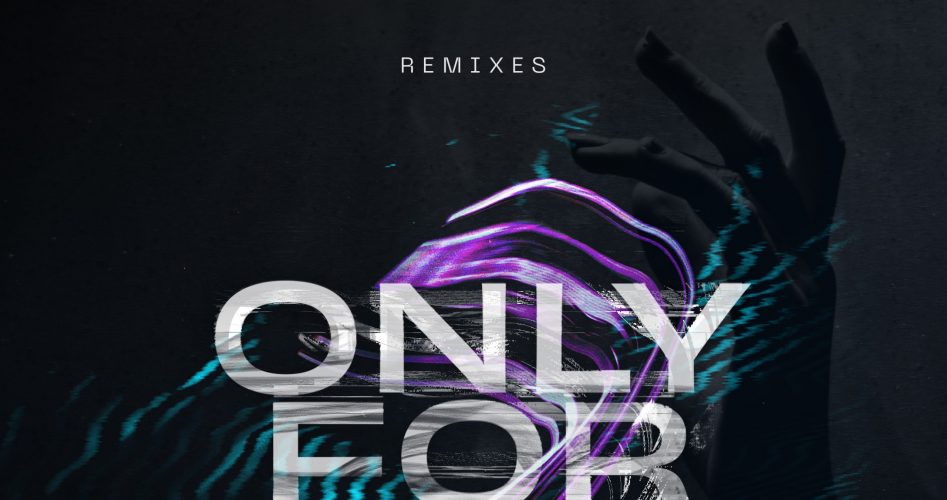 OnlyForYou_Remixes-scaled