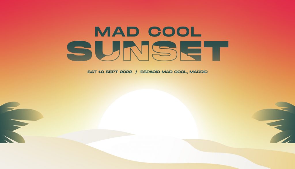 Mad Cool Sunset
