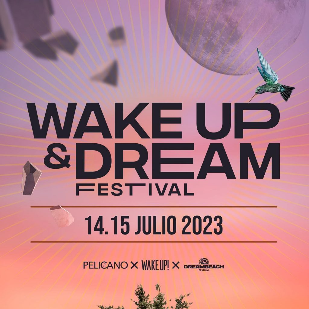 Primer confirmado para Wake Up & Dream Festival 2023