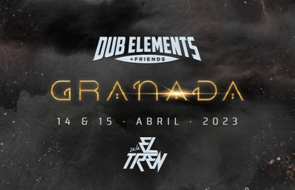 Dub elements & Friends Granada